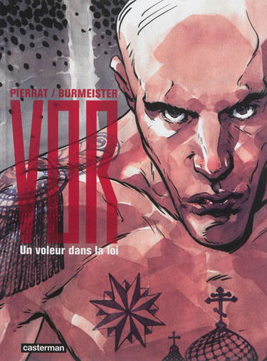Vor. Vol. 1. Un voleur dans la loi