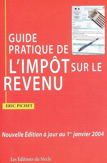 Guide pratique de l'impôt sur le revenu