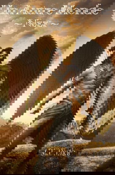 Un Autre Monde: - Nixx -