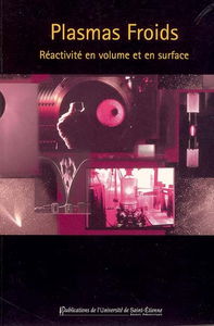 Plasmas froids. Réactivité en volume et en surface