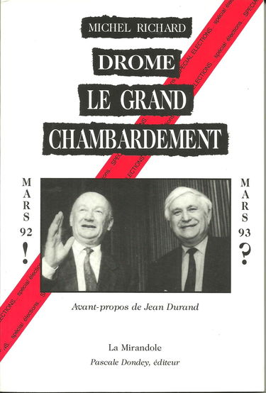 Drôme : le grand chambardement