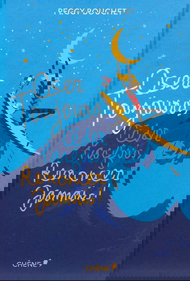 Oser toujours, céder parfois, renoncer jamais !