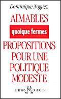 Aimables quoique fermes propositions pour une politique modeste