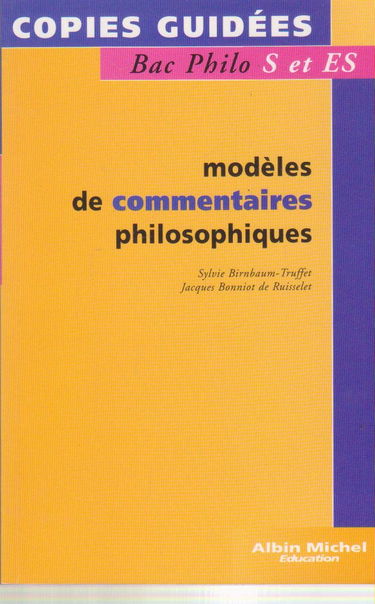 Modèles de commentaires philosophiques, bac philo S et ES