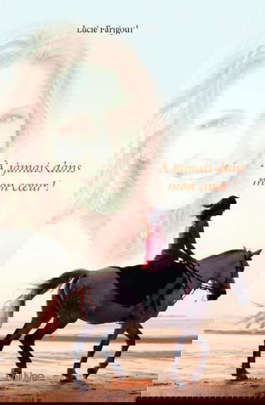 À jamais dans mon cœur !