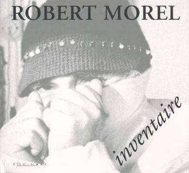 Robert Morel, inventaire