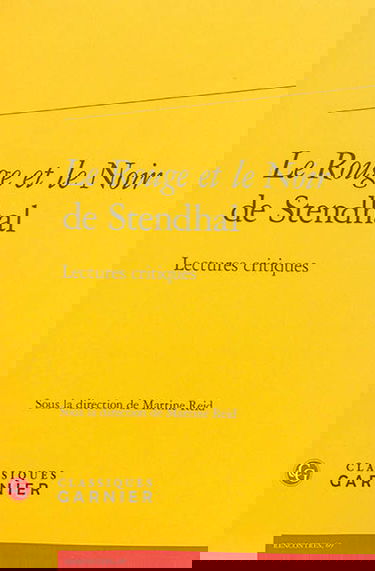 Le rouge et le noir de Stendhal : lectures critiques