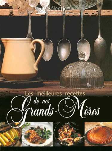 Couverture de Les meilleures recettes de nos grands-mères par Collectif