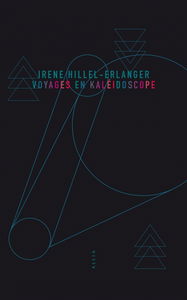 Voyages en kaléidoscope