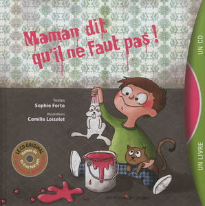 Maman dit qu'il ne faut pas !