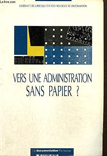 Vers une administration sans papier ?