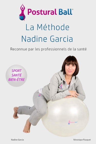 Couverture de La methode Nadine Garcia: Postural Ball