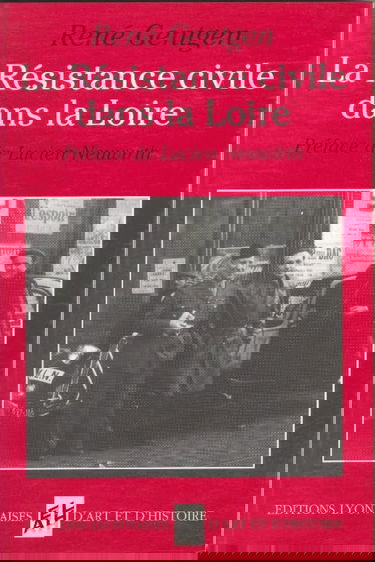 La résistance civile dans la Loire