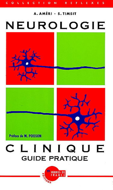 Neurologie clinique : guide pratique