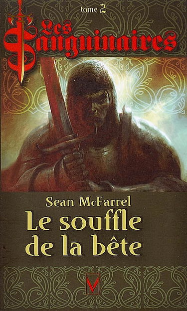 Les sanguinaires. Vol. 2. Le souffle de la bête