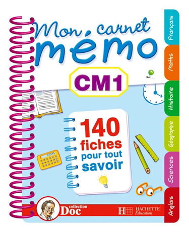 Mon carnet mémo CM1 : 140 fiches pour tout savoir