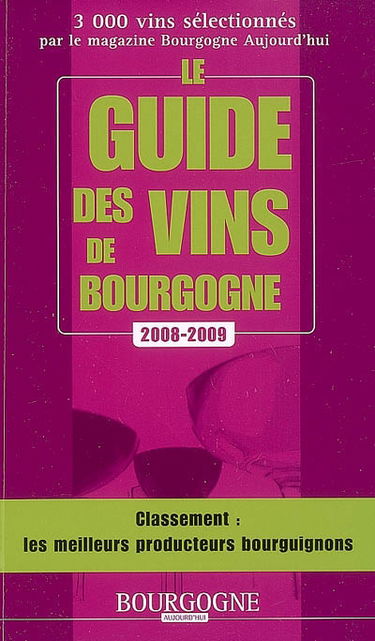 Le guide des vins de Bourgogne 2008-2009