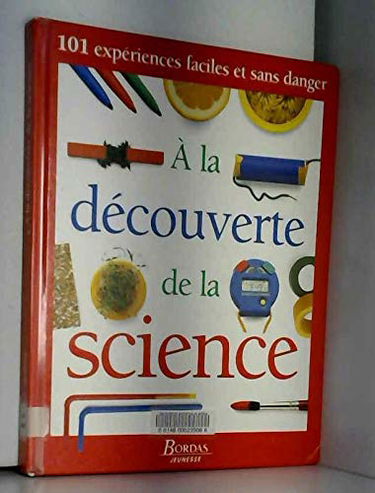 A la découverte de la science
