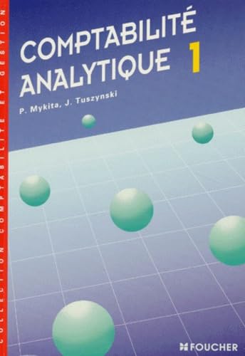Comptabilité analytique, tome 1, contrôle de gestion, BTS première année