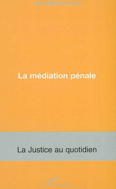 La médiation pénale