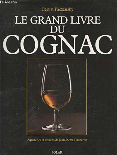 Le Grand livre du cognac