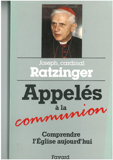 Appelés à la communion: Comprendre l'Église aujourd'hui