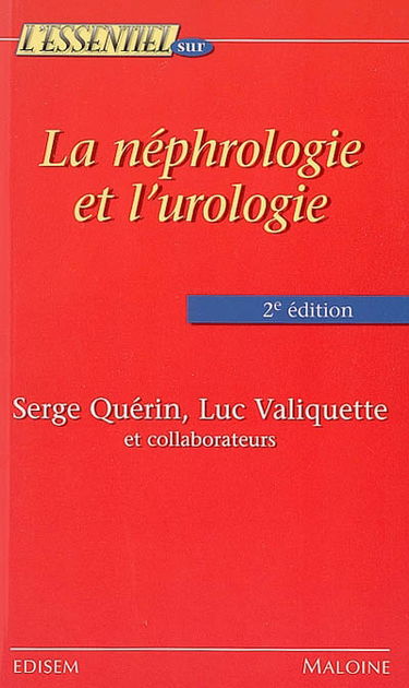 La néphrologie et l'urologie