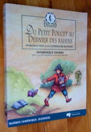 Du petit poucet au dernier des raisins