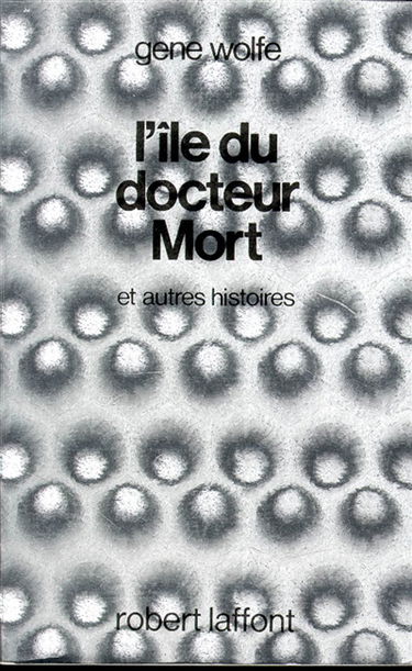 L'île du docteur Mort : et autres histoires