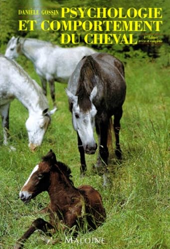 Psychologie Et Comportement Du Cheval. 4eme Edition