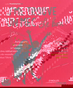 J'me trouve un mec, le bon ! : petit guide pratique à l'usage des célibataires qui ne veulent plus l'être