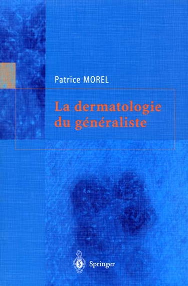 La dermatologie du généraliste