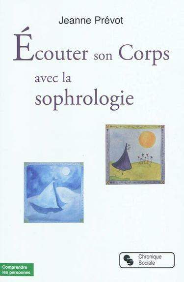 Ecouter son corps avec la sophrologie