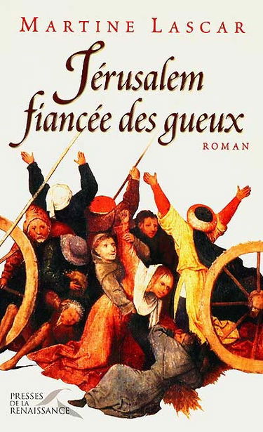 Jérusalem, fiancée des gueux