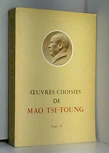 Couverture de Oeuvres choisies de Mao Tsé-Toung, tome II