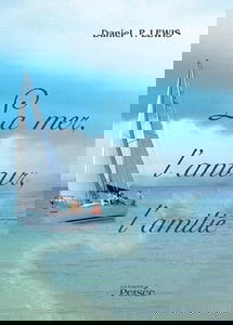 La mer, l'amour, l'amitié