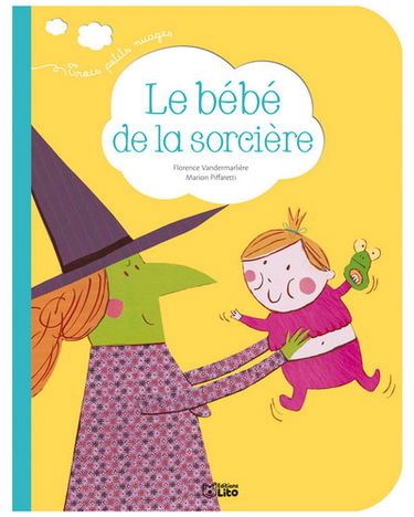 Le bébé de la sorcière
