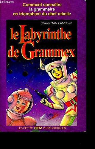 Le Labyrinthe de grammex