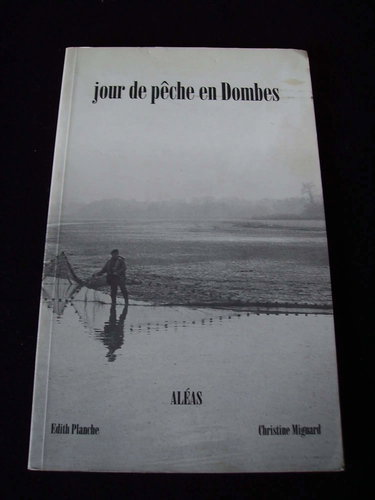 Jour de pêche en Dombes