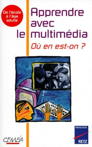 Apprendre avec le multimédia : où en est-on ?