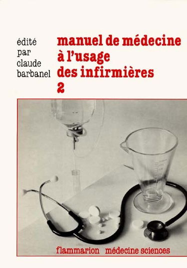 Manuel de médecine à l'usage des infirmières. Vol. 2