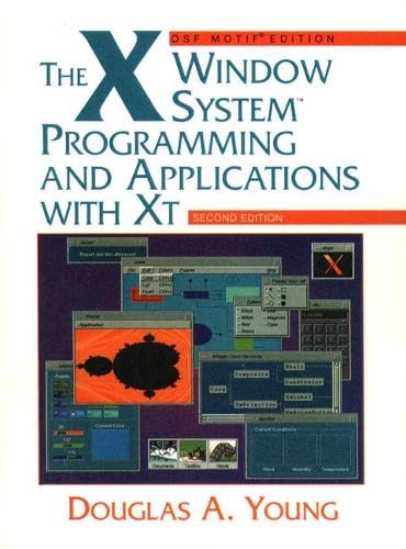 Couverture de The X Window System: Programming and Applications with Xt, OSF/Motif