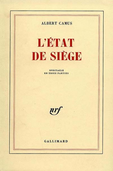 L'état de siège : spectacle en trois parties