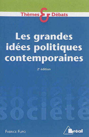 Les grandes idées politiques contemporaines