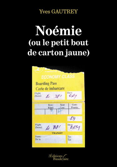 Noémie (ou le petit bout de carton jaune)