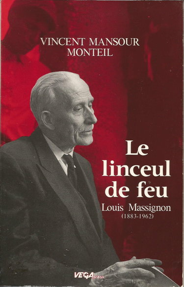 Couverture de Le Linceul de feu : Louis Massignon, 1888-1962