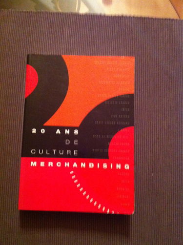 20 ans de culture merchandising