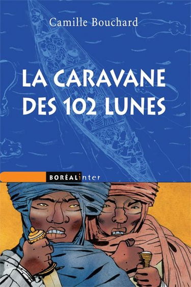 La caravane des 102 lunes