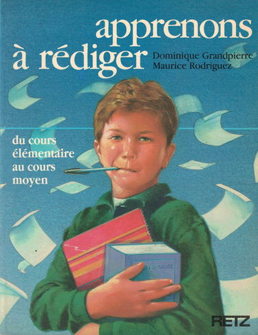 Apprenons à rédiger : du cours élémentaire au cours moyen
