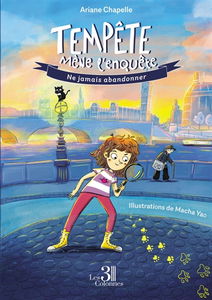 Tempête mène l'enquête : Ne jamais abandonner